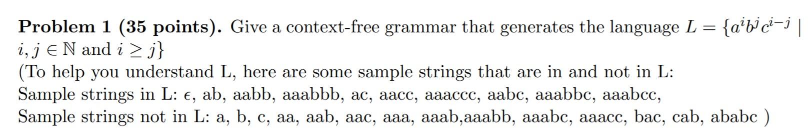 Solved = Problem 1 (35 points). Give a context-free grammar | Chegg.com