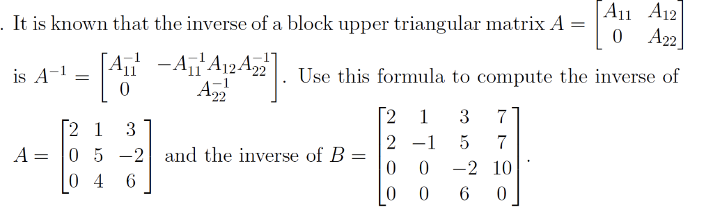 Solved A1u A12 | 0 A22 It is known that the inverse of a | Chegg.com