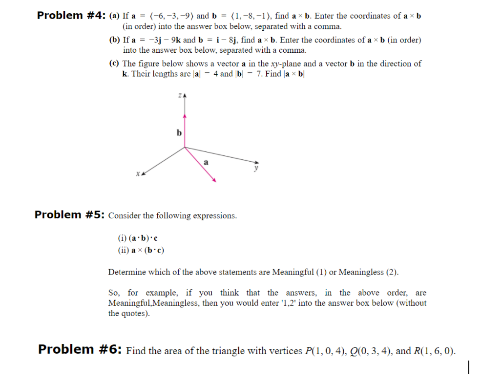 Solved Problem #4: (a) If A = (-6,-3,-9) And B = (1,-8,-1), | Chegg.com