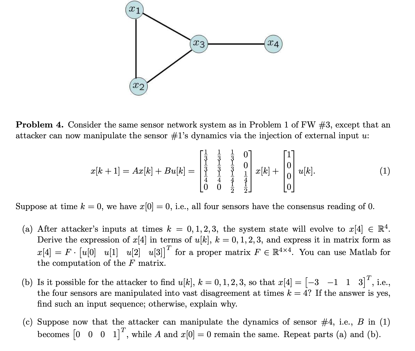 Solved Problem 4. ﻿Consider the same sensor ﻿network system | Chegg.com