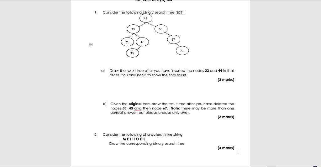 Solved 1. Consider the following binary search tree (BST): | Chegg.com