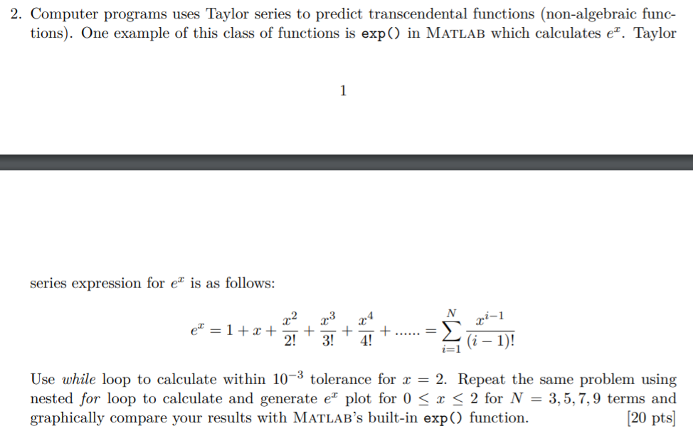 Solved 2. Computer programs uses Taylor series to predict | Chegg.com