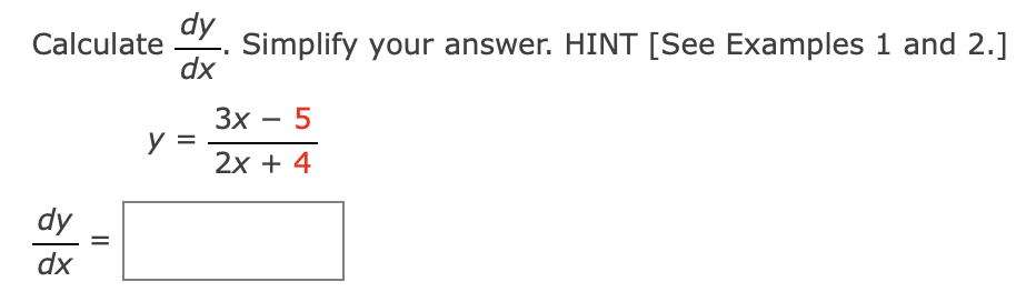 Solved Calculate dy dx Simplify your answer. HINT [See | Chegg.com