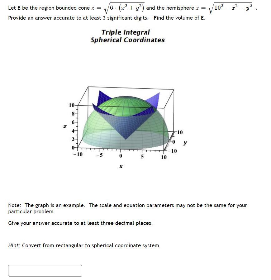 Solved Let Mathrm E Be The Region Bounded Cone Chegg Com