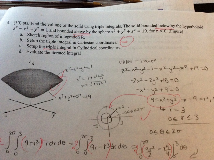 Solved 4. (3 0) pts. Find the volume of the solid using | Chegg.com