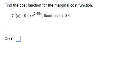 Solved Find the cost function for the marginal cost | Chegg.com