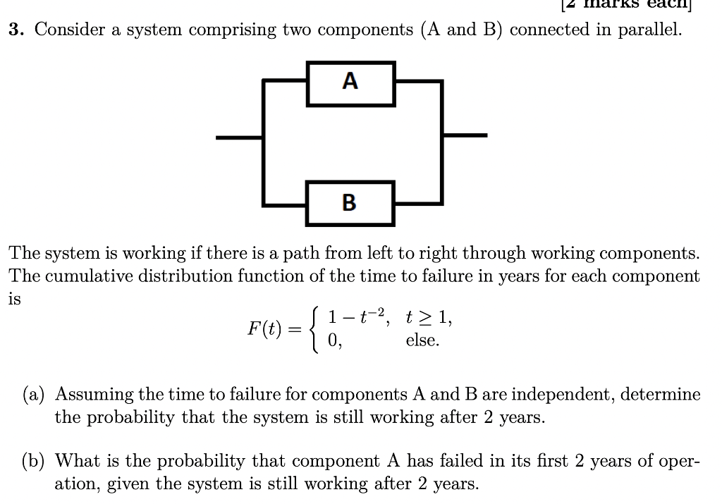 Solved 3. Consider A System Comprising Two Components (A And | Chegg.com