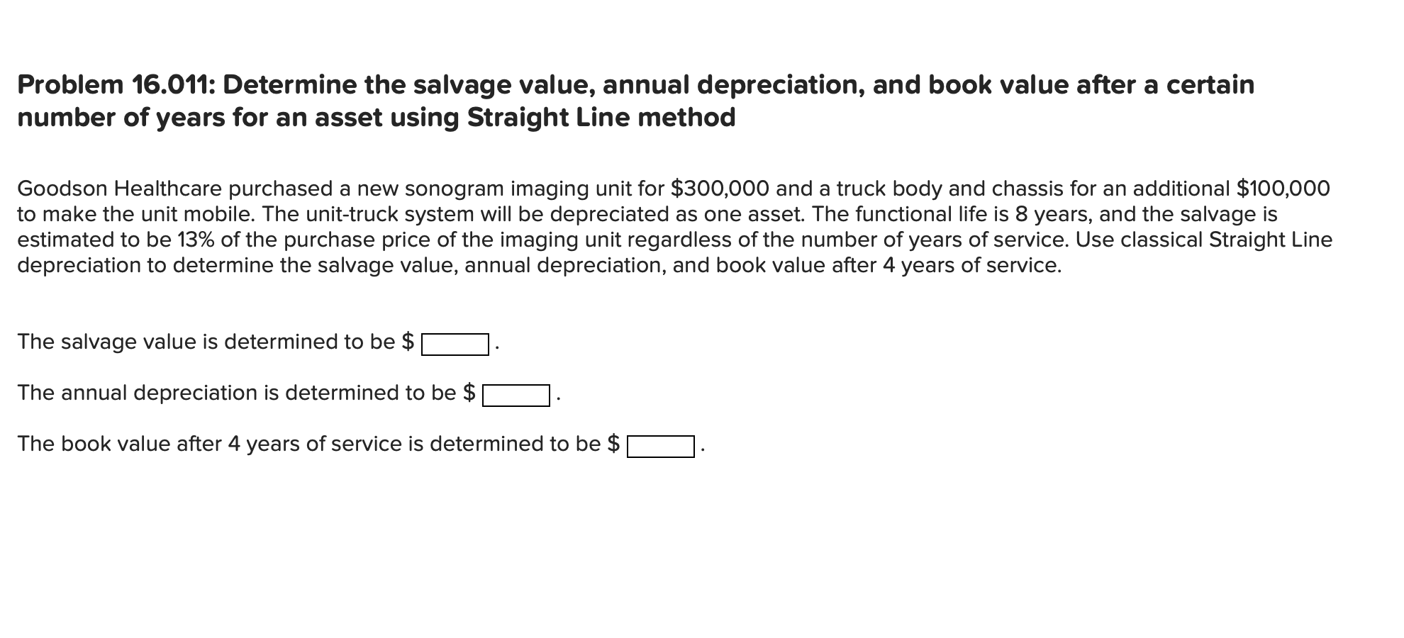 Solved Problem 16.011: Determine the salvage value, annual | Chegg.com