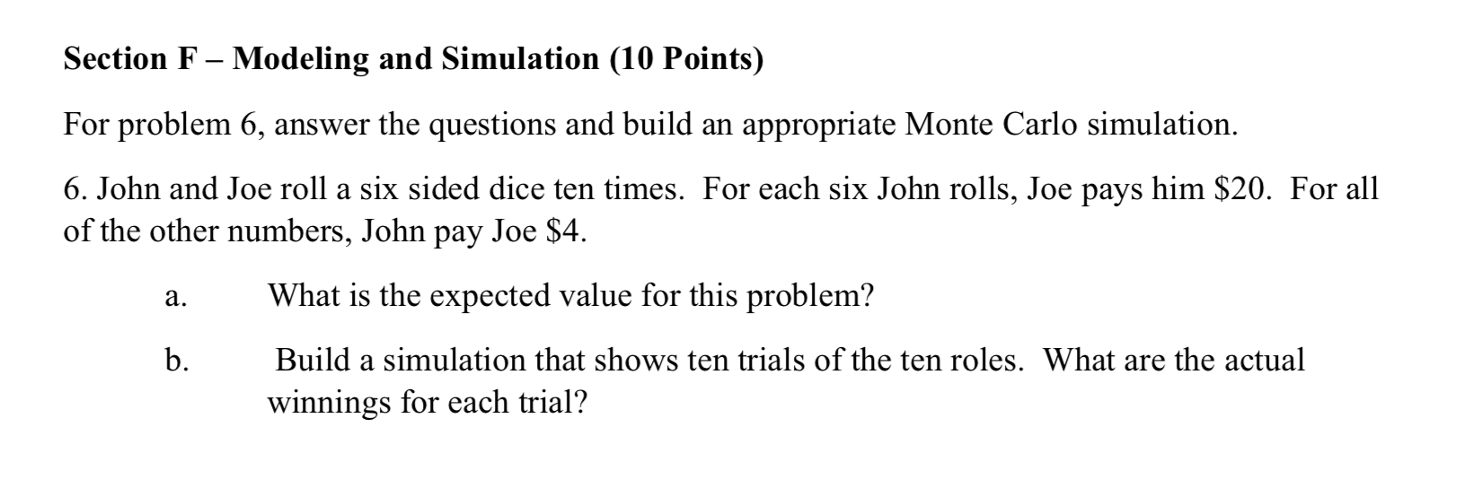 Solved Section F – Modeling and Simulation (10 Points) For | Chegg.com