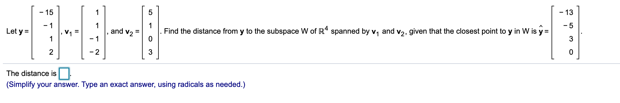 Solved - 15 1 - 13 - 5 Let y= and V2 = Find the distance | Chegg.com