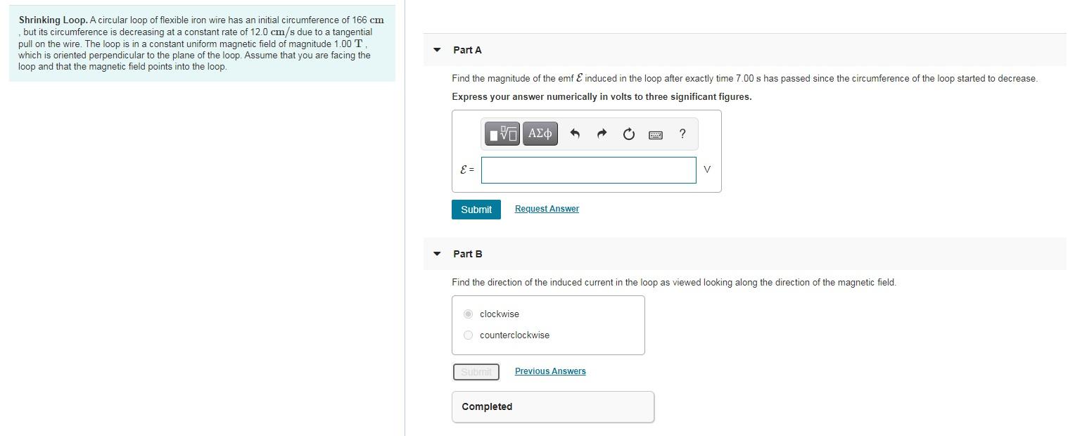 Solved Shrinking Loop. A circular loop of flexible iron wire