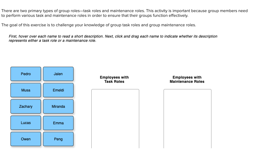 Solved There are two primary types of group rolestask roles