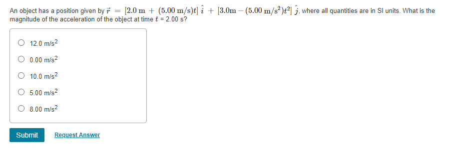 An Object Has A Position Given By F 2 0 M 5 00 Chegg Com