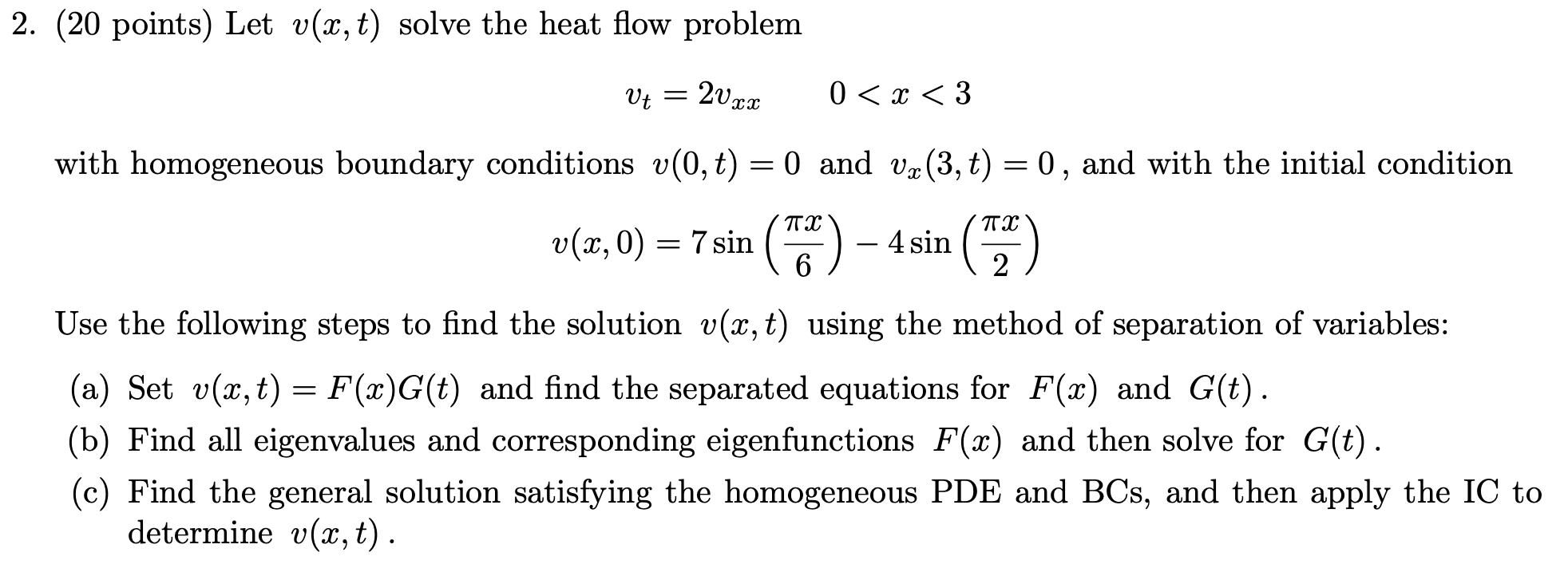 Solved 2 Points Let V X T Solve The Heat Flow Pro Chegg Com