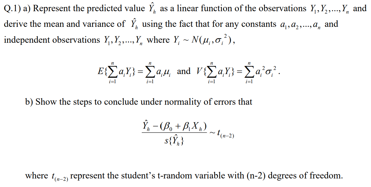 Solved Q.1) a) Represent the predicted value Y^h as a linear | Chegg.com