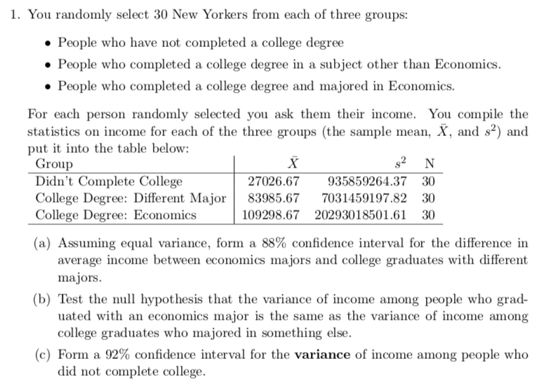 Solved 1. You randomly select 30 New Yorkers from each of | Chegg.com