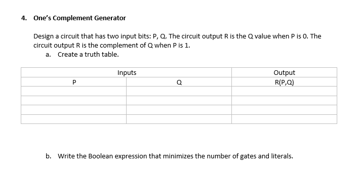 Solved 4. One's Complement Generator Design a circuit that | Chegg.com