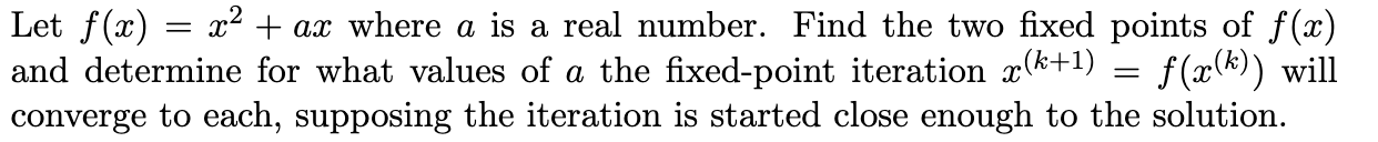 Solved Let f(x)=x2+ax where a is a real number. Find the two | Chegg.com