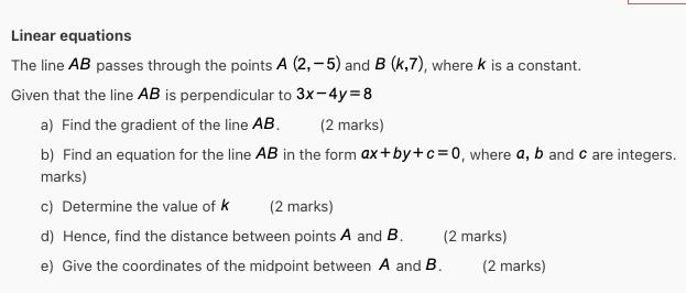 [Solved]: Linear Equations The Line ( A B ) Passes Throu