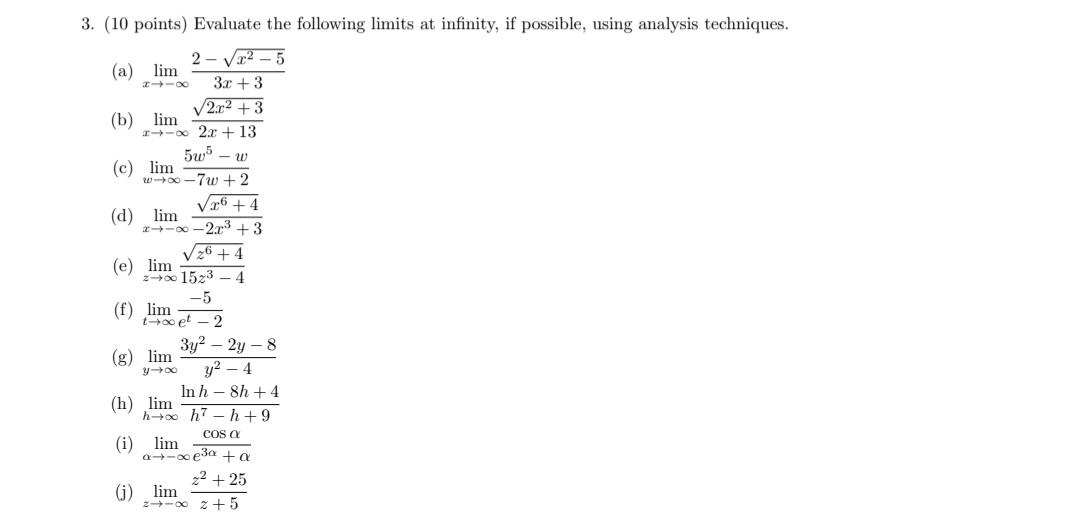 Solved --00 3. (10 points) Evaluate the following limits at | Chegg.com