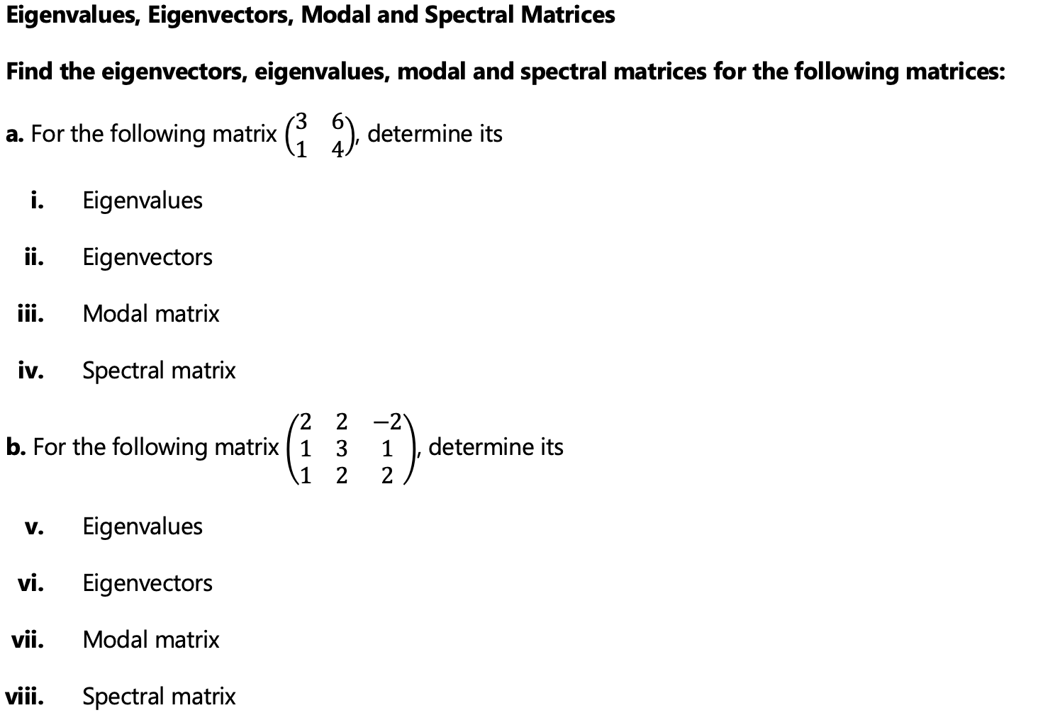 Solved Eigenvalues, Eigenvectors, Modal and Spectral | Chegg.com