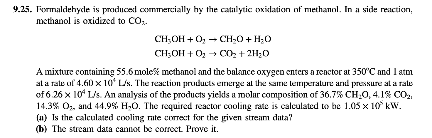 Solved 9.25. Formaldehyde is produced commercially by the | Chegg.com