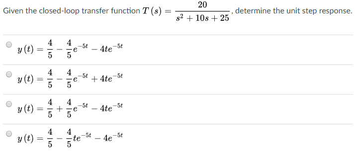 Solved Given the closed-loop transfer function T (s) 20 s2 | Chegg.com