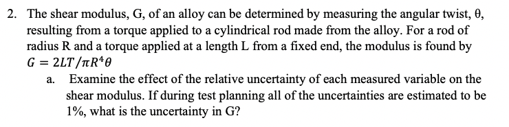 Solved 2. The shear modulus, G, of an alloy can be | Chegg.com
