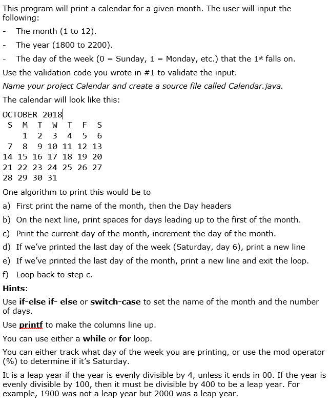 Solved This program will print a calendar for a given month. | Chegg.com