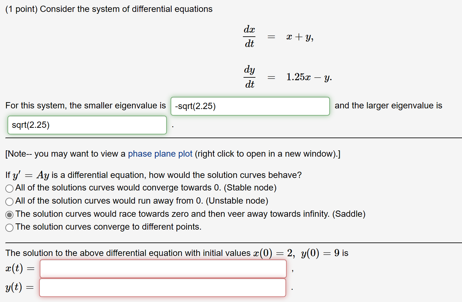 Solved (1 point) Consider the system of differential | Chegg.com