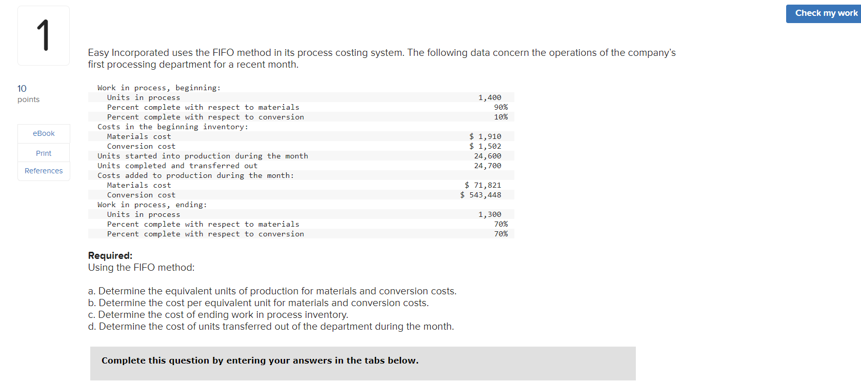 Solved Easy Incorporated uses the FIFO method in its process