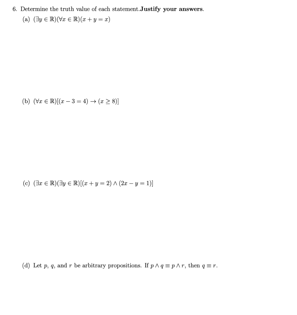 Solved 6 Determine The Truth Value Of Each Statement Jus Chegg Com