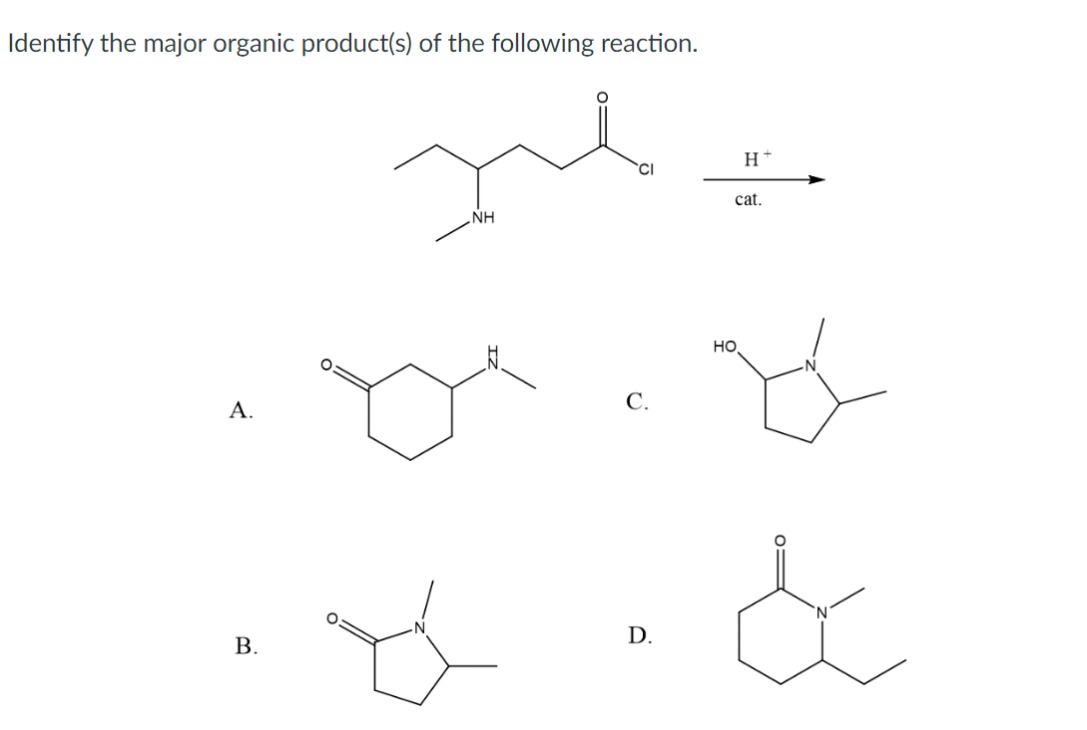 Solved Identify The Major Organic Product(s) Of The | Chegg.com