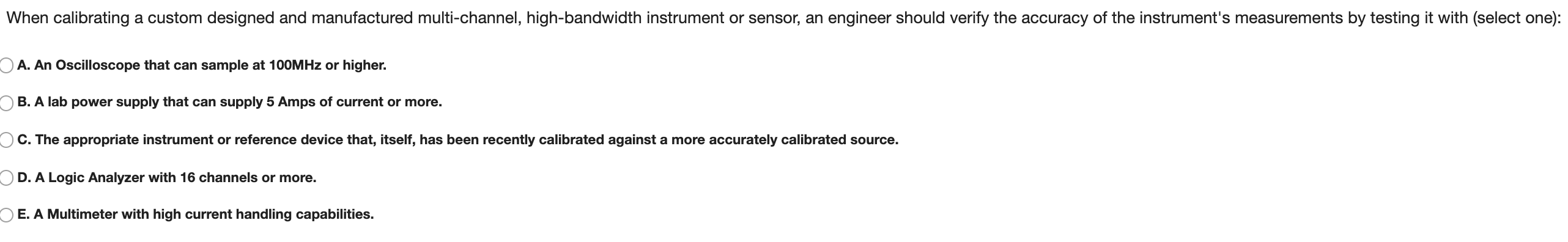 Solved When calibrating a custom designed and manufactured | Chegg.com