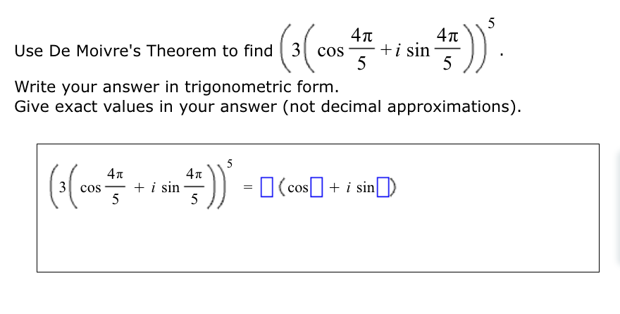 Solved Use De Moivres Theorem To Find 2962