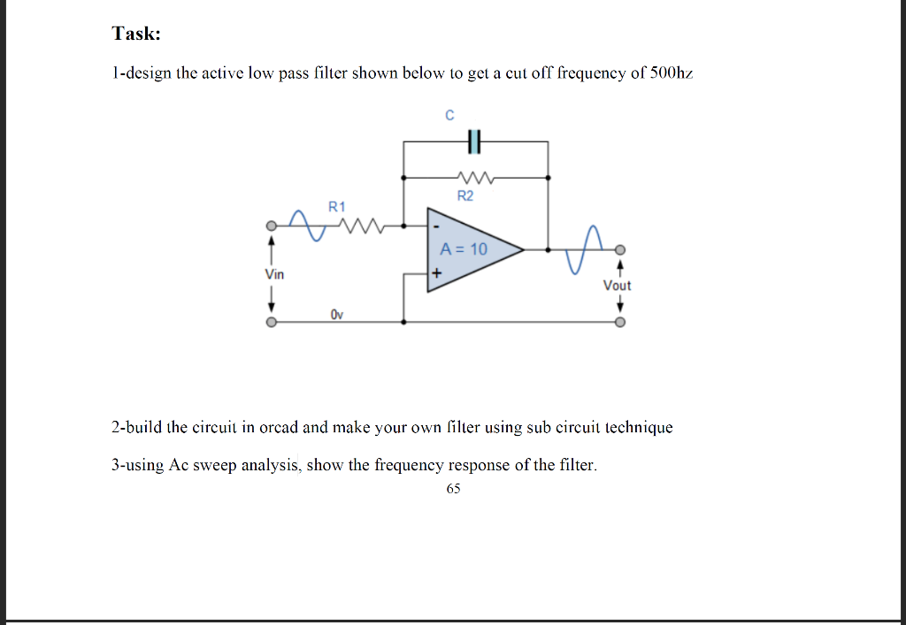 Task 1design the active low pass filter shown below