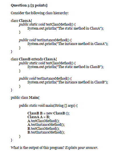 Solved Question 3 (5 points] Consider the following class | Chegg.com