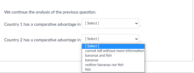 Solved Assume That There Are Two Countries Which Can Produce | Chegg.com