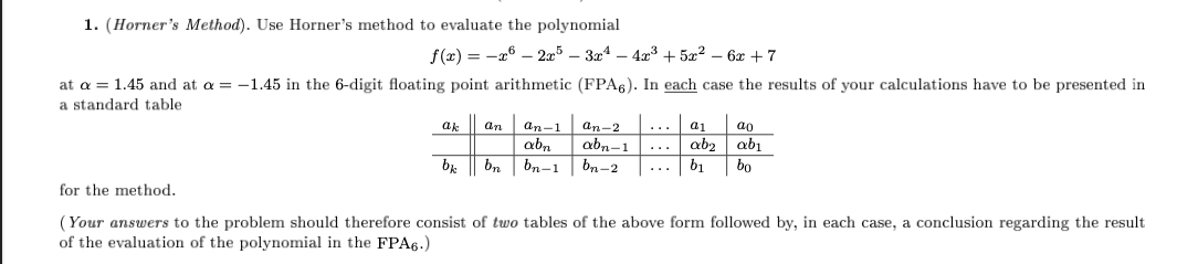Solved 1. (Horner's Method). Use Horner's method to evaluate | Chegg.com