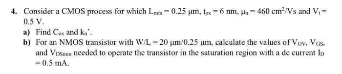 Solved Consider a CMOS process for which Lmin-0.25 μm, to,-6 | Chegg.com