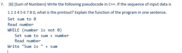 Solved 7. [6] (Sum of Numbers) Write the following | Chegg.com