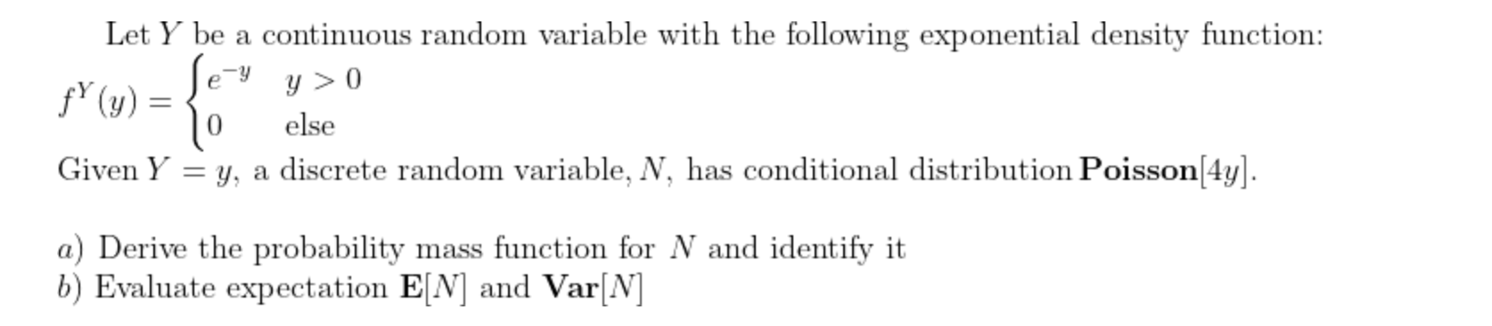 Solved e -Y y > 0 Let Y be a continuous random variable with | Chegg.com