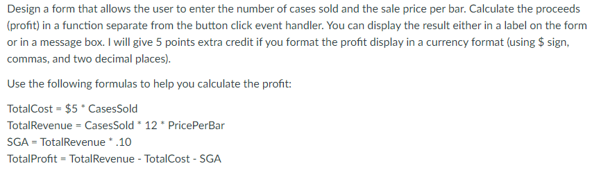Solved Design a form that allows the user to enter the | Chegg.com
