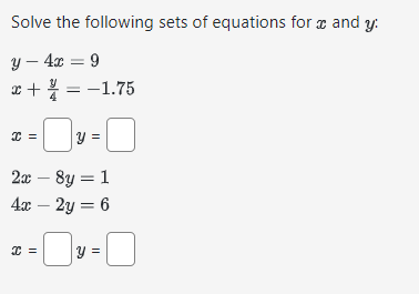 Solved Solve the following sets of equations for x and y : | Chegg.com