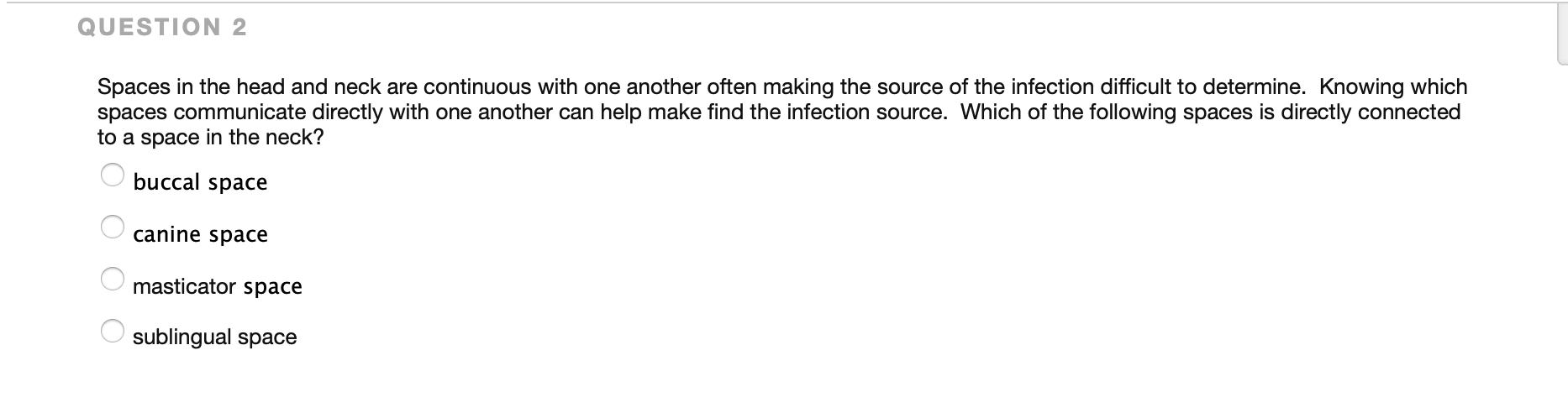 Solved QUESTION 2 Spaces in the head and neck are continuous | Chegg.com