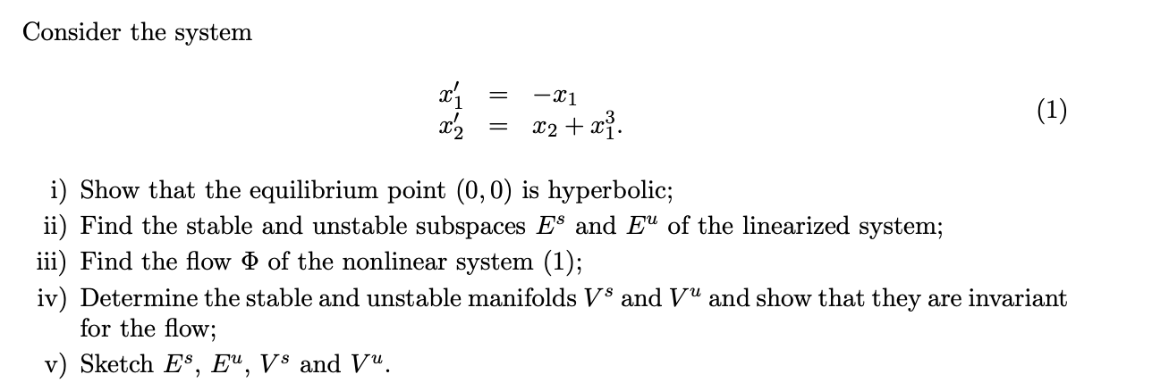 Consider The System 21 X I A 2 1 22 X I S Chegg Com