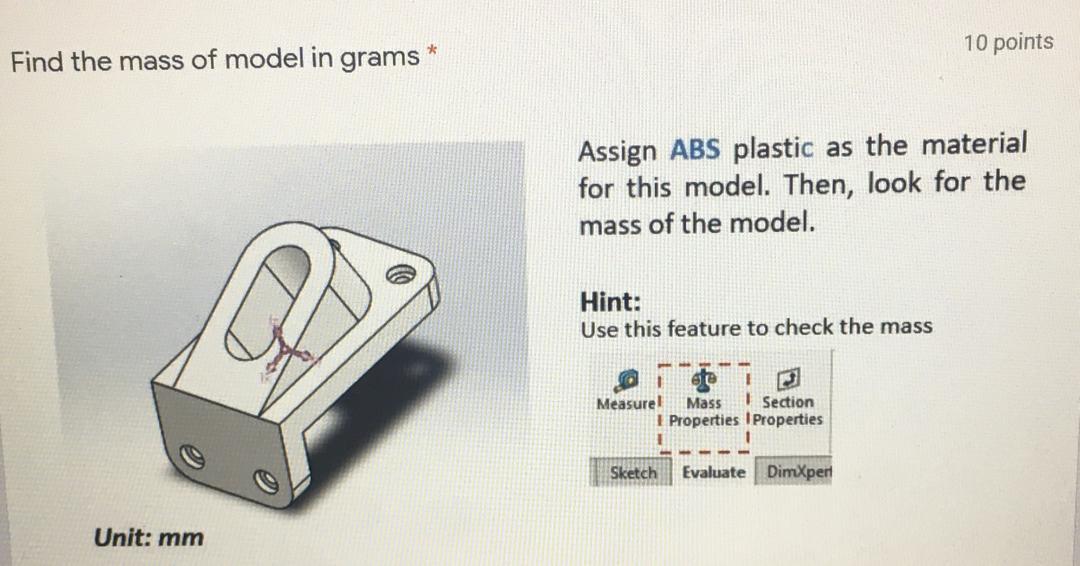 Solved 10 points Find the mass of model in grams Assign ABS | Chegg.com