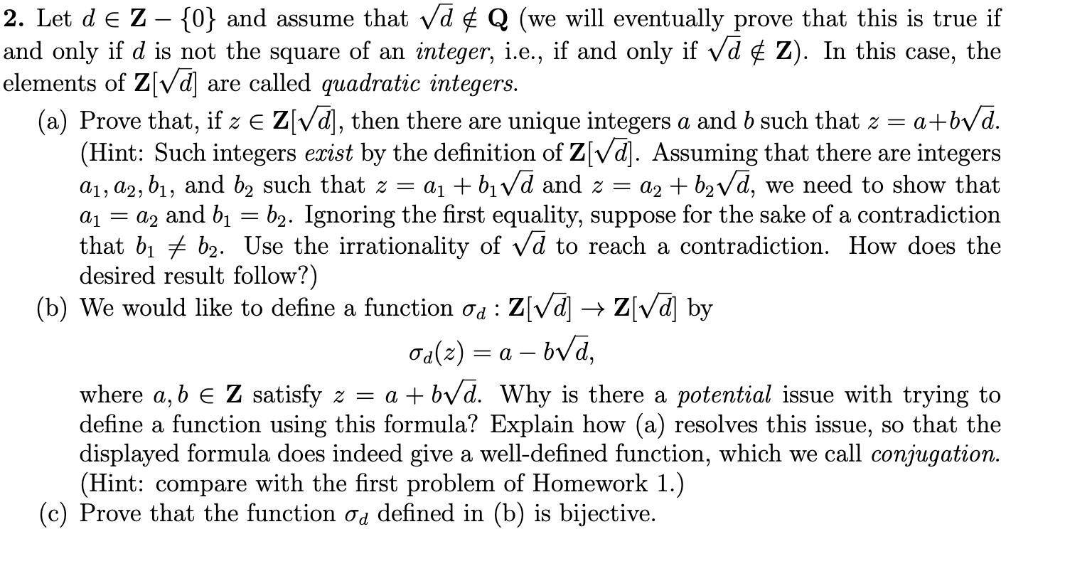 Solved Let d∈Z−{0} and assume that d∈/Q (we will eventually | Chegg.com