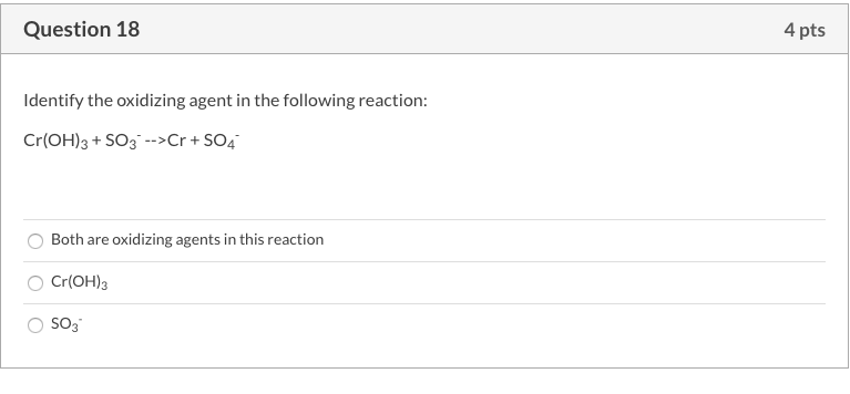 Solved Question 18 4 pts Identify the oxidizing agent in the | Chegg.com