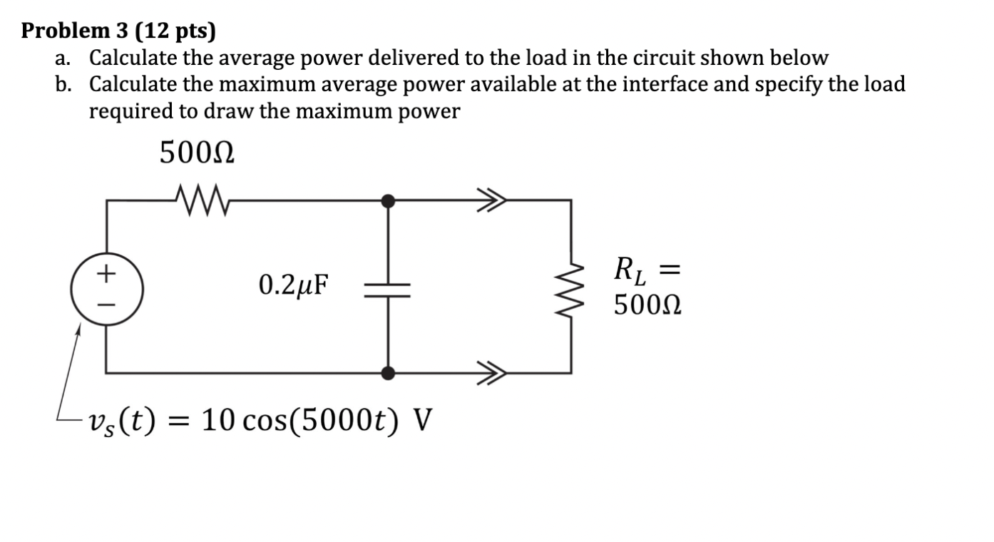 Solved Problem 3 (12 pts) a. Calculate the average power | Chegg.com